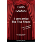 The True Friend: Il vero amico - Spiral