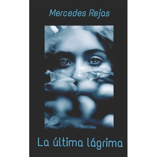 La última lágrima - Paperback