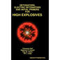 Detonators, Electric Detonators & Initial Primers for High Explosives - Hardcover