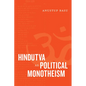 Hindutva as Political Monotheism - Paperback