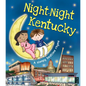 Night-Night Kentucky - Board Book
