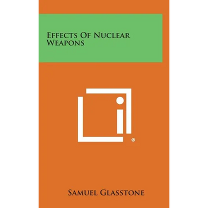Effects of Nuclear Weapons - Hardcover