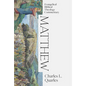 Matthew: Evangelical Biblical Theology Commentary - Hardcover