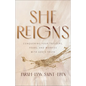 She Reigns: Conquering Your Triggers, Fears, and Worries with God's Truth - Paperback