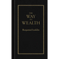 The Way to Wealth - Hardcover