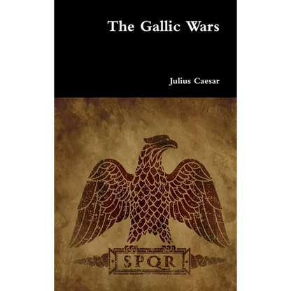 The Gallic Wars - Hardcover