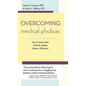 Overcoming Medical Phobias - Hardcover
