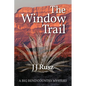 The Window Trail - Paperback
