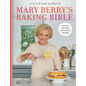 Mary Berry's Baking Bible: Revised and Updated: With Over 250 New and Classic Recipes - Hardcover