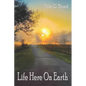 Life Here On Earth - Paperback