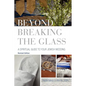 Beyond Breaking the Glass: A Spiritual Guide to Your Jewish Wedding - Paperback