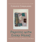 Praying with Every Heart - Hardcover