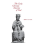 The Early Christian Doctrine of God - Paperback