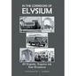 In the Corridors of Elysium: Of Legends, Legacies and Lost Treasures - Hardcover