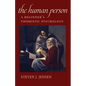 The Human Person: A Beginner's Thomistic Psychology - Paperback