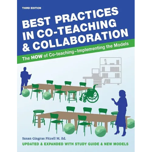 Best Practices in Co-teaching & Collaboration: The HOW of Co-teaching - Implementing the Models - Paperback