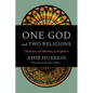 One God and Two Religions: Christians and Muslims as Neighbors - Paperback