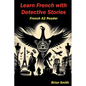 Learn French with Detective Stories - Paperback