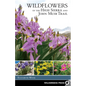 Wildflowers of the High Sierra and John Muir Trail - Hardcover