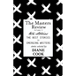 The Masters Review Volume X - Paperback