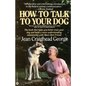 How to Talk to Your Dog - Paperback