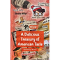 A Delicious Treasury of American Taste - Paperback