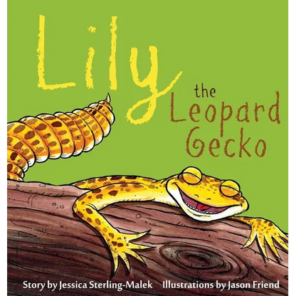 Lily the Leopard Gecko - Hardcover