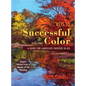 Keys to Successful Color: A Guide for Landscape Painters in Oil - Hardcover