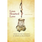 Lion Hearted Love - Paperback