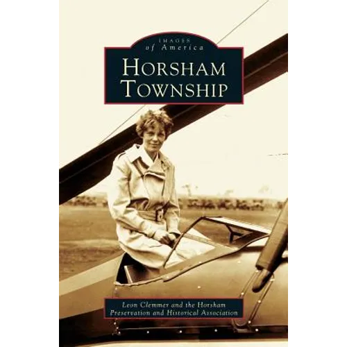 Horsham Township - Hardcover