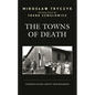The Towns of Death: Pogroms Against Jews by Their Neighbors - Paperback