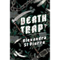Deathtrap - Paperback