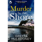 MURDER BY THE SHORE an addictive crime thriller full of twists - Paperback