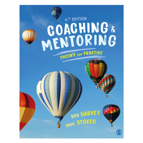 Coaching and Mentoring: Theory and Practice - Paperback