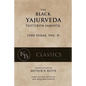 The Black Yajurveda: Taittiriya Samhita - Paperback