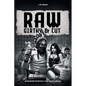 Raw, Girthy and Cut Business School For Bastardos - Paperback