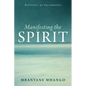 Manifesting the Spirit: Believers as Sacraments - Hardcover
