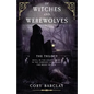 Of Witches and Werewolves: (boxset Trilogy) - Paperback