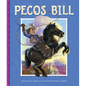 Pecos Bill - Library Binding