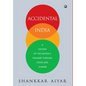 Accidental India - Hardcover