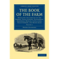 The Book of the Farm - Volume 1 - Paperback