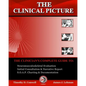The Clinical Picture: The Clinician's Complete Guide To: Neuromusculoskeletal Evaluation, Initial Consultation & Narrative Report, S.O.A.P. - Paperback
