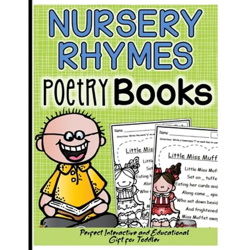 Nursery Rhymes Poetry Books: Perfect Interactive and Educational Gift for Baby, Toddler 1-3 and 2-4 Year Old Girl and Boy - Paperback