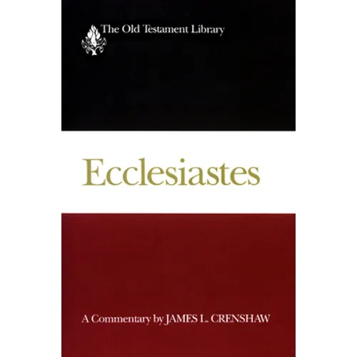 Ecclesiastes: Interpretation: A Bible Commentary for Teaching and Preaching - Hardcover