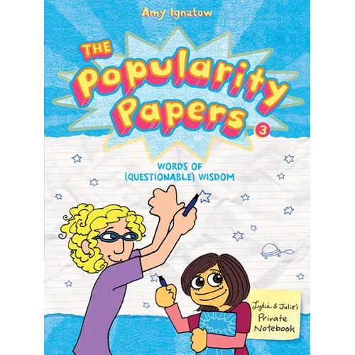The Popularity Papers: Book Three: Words of (Questionable) Wisdom from Lydia Goldblatt & Julie Graham-Chang - Paperback