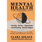 Mental Health for Modern Life: Practical strategies for overcoming burnout and finding peace and clarity - Paperback