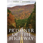 Prisoner of the Highway - Paperback