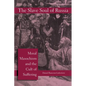 The Slave Soul of Russia: Moral Masochism and the Cult of Suffering - Paperback