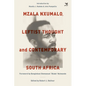 Mzala Nxumalo: Leftist Thought and Contemporary South Africa - Paperback