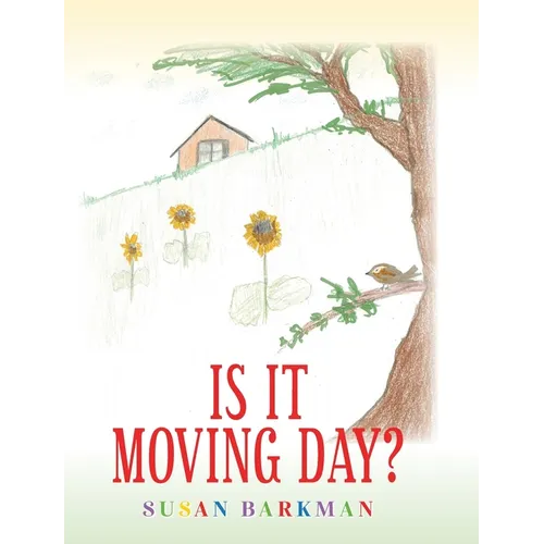 Is It Moving Day? - Hardcover